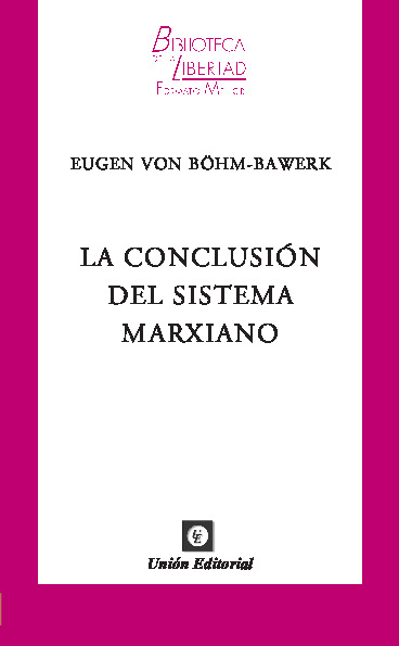 LA CONCLUSIÓN DEL SISTEMA MARXIANO - VOL. 2