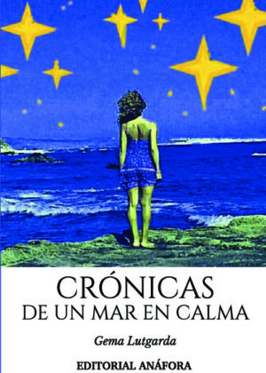 CRÓNICAS DE UN MAR EN CALMA