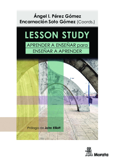 Lesson Study. Aprender a enseñar para enseñar a aprender