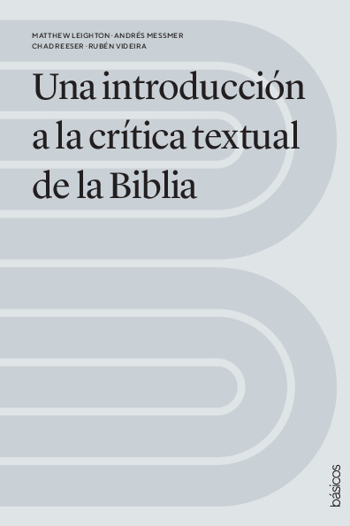 Una introducción a la crítica textual de la Biblia