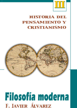 Filosofía moderna Historia del pensamiento y cristianismo III