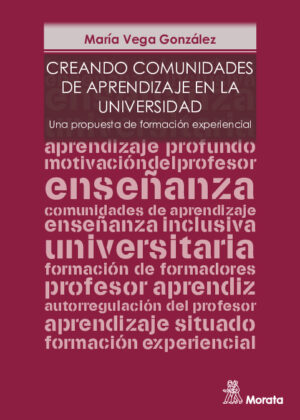 Creando comunidades de aprendizaje en la Universidad. Una propuesta de formación experiencial