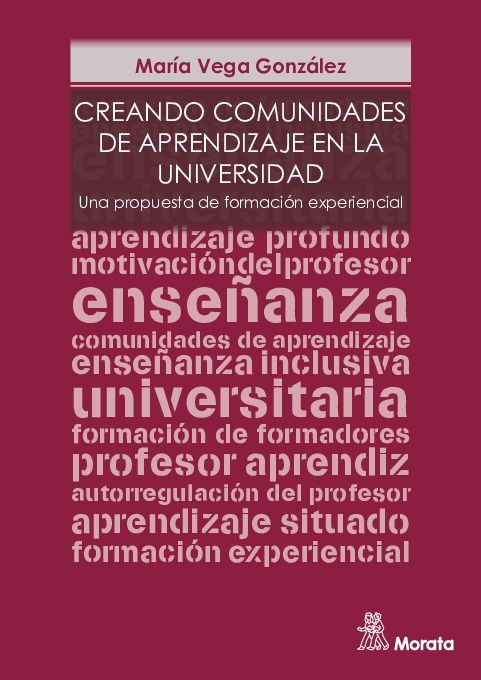 Creando comunidades de aprendizaje en la Universidad. Una propuesta de formación experiencial