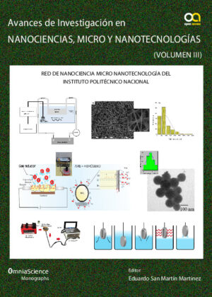 Avances de investigación en Nanociencias, Micro y Nanotecnologías (Vol. III)