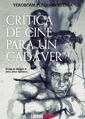 Crítica de cine para un cadáver