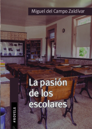 La pasión de los escolares