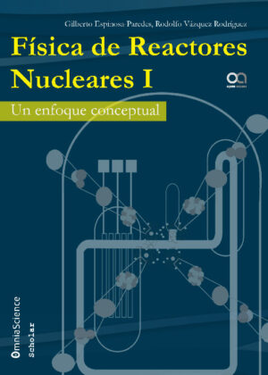 Física de reactores nucleares I