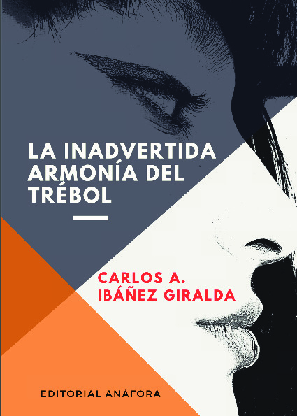 La inadvertida armonía del trébol