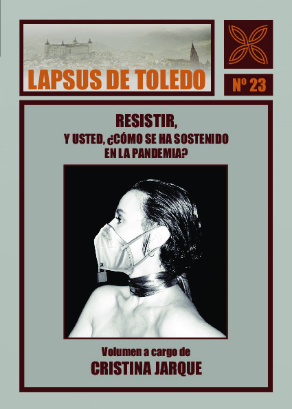 RESISTIR: Y USTED ¿CÓMO SE HA SOSTENIDO EN LA PANDEMIA?