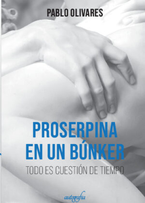 PROSERPINA EN UN BÚNKER