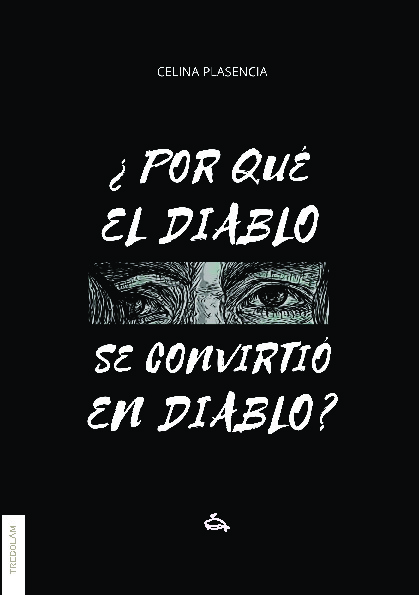 ¿Por qué el Diablo, se convirtió en Diablo?