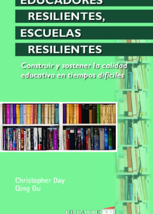 Educadores resilientes, escuelas resilientes