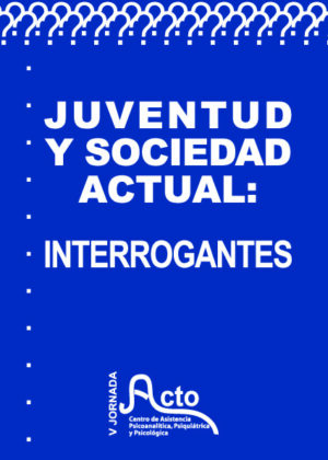 Juventud y sociedad actual: interrogantes