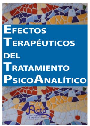 Efectos terapéuticos del tratamiento psicoanalítico