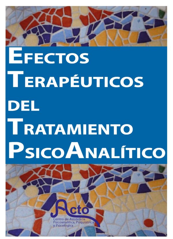 Efectos terapéuticos del tratamiento psicoanalítico