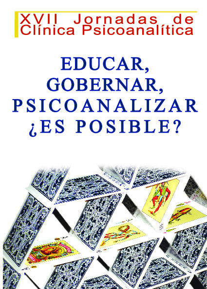 Educar, gobernar, psicoanalizar, ¿es posible?