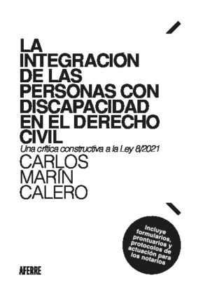 La integración de las personas con discapacidad en el Derecho Civil