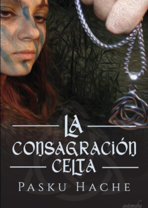 La Consagración Celta