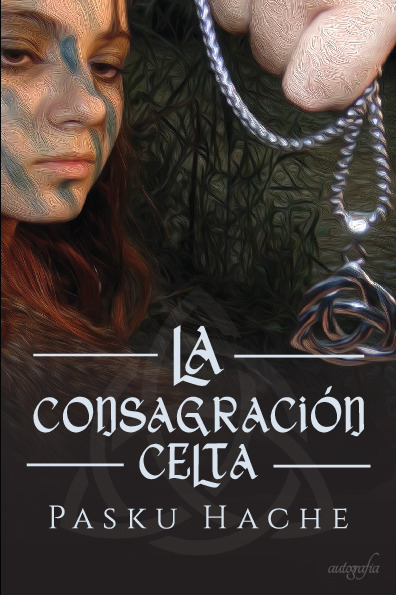 La Consagración Celta