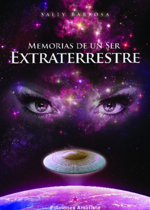 MEMORIAS DE UN SER EXTRATERRESTRE