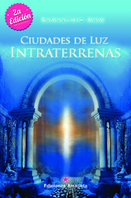 CIUDADES DE LUZ INTRATERRENAS