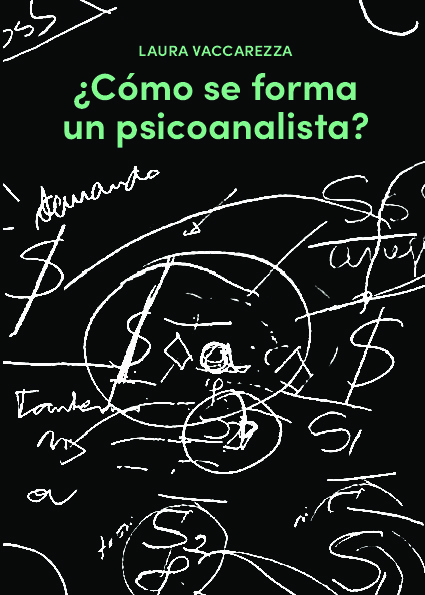 ¿Cómo se forma un psicoanalista?