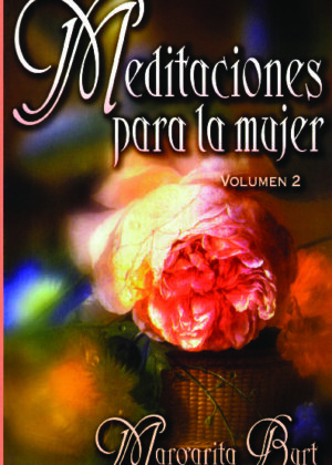 Meditaciones para la mujer II