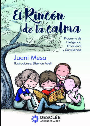 El rincón de la calma. Programa para la mejora de la Inteligencia Emocional y la convivencia en Educación Primaria