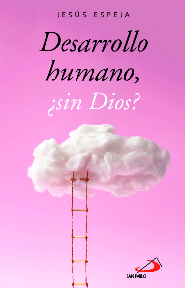 Desarrollo humano, ¿sin Dios?