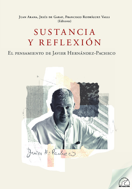 SUSTANCIA Y REFLEXIÓN. EL PENSAMIENTO DE JAVIER HERNÁNDEZ-PACHECO