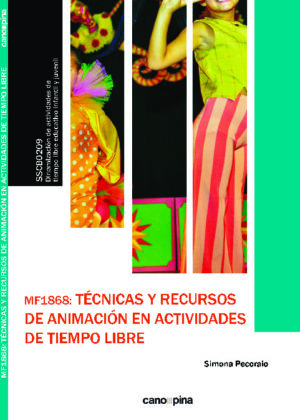 MF1868 Técnicas y recursos de animación en actividades de tiempo libre