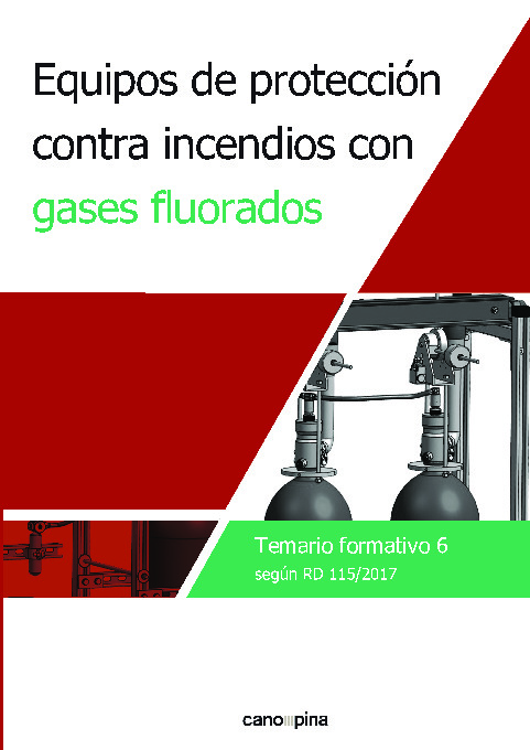 Equipos de protección contra incendios con gases fluorados. Temario formativo 6