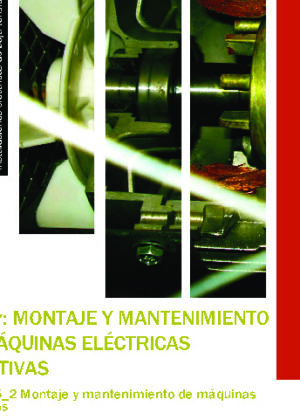 UF0897 Montaje y mantenimiento de máquinas eléctricas rotativas