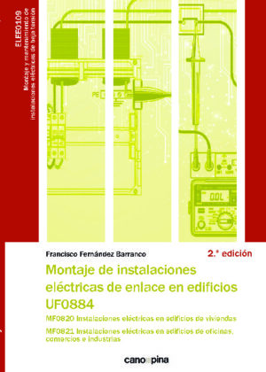 UF0884 Montaje de instalaciones eléctricas de enlace en edificios