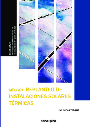 MF0601 Replanteo de instalaciones solares térmicas