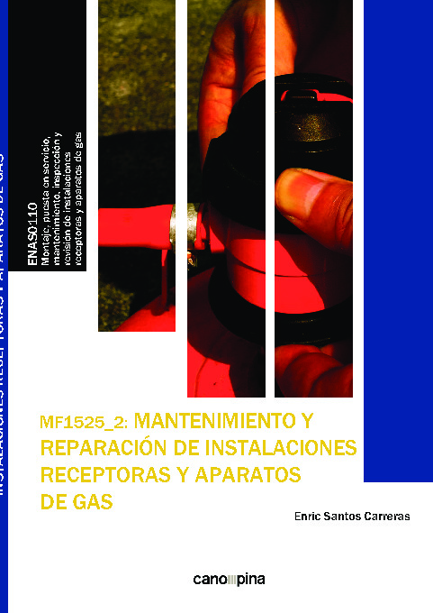 MF1525 Mantenimiento y reparación de instalaciones receptoras y aparatos de gas