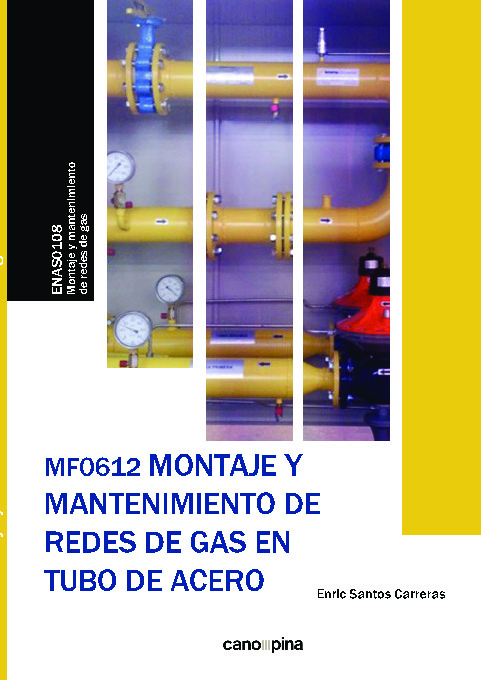 MF0612 Montaje y mantenimiento de redes de gas en tubo de acero