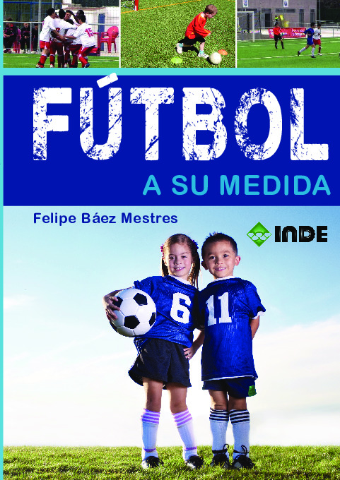 Fútbol a su medida