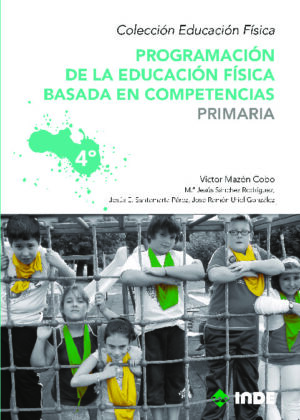 Programación de la educación física basada en competencias. Primaria. 4º