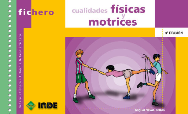 Cualidades físicas y motrices