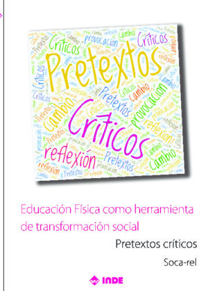 Educación Fisica como herramienta de transformación social. Pretextos críticos