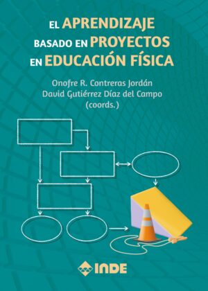 El Aprendizaje basado en Proyectos en Educación Física