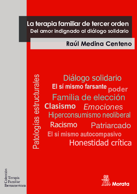 La terapia familiar de tercer orden. Del amor indignado al diálogo solidario