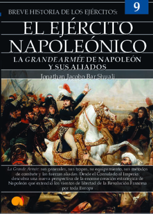 Breve historia del ejército napoleónico