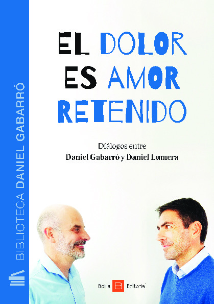 El dolor es amor retenido