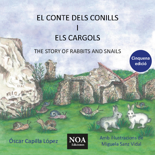 El conte dels conills i els cargols / The story of rabbits and snails