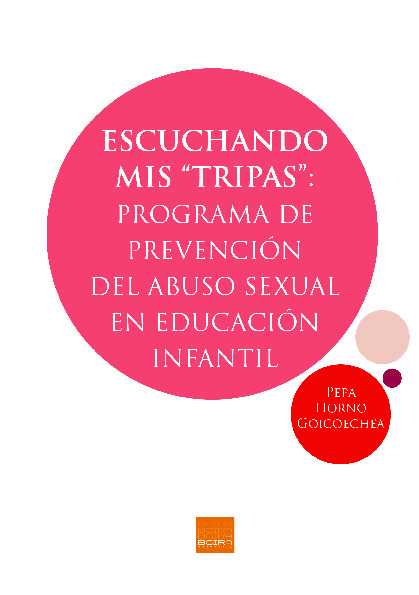 Escuchando mis tripas. Prevención del abuso sexual en educación infantil