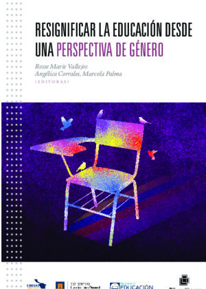 Resignificar la educación desde una perspectiva de género. Experiencias y reflexiones desde una mirada latinoamericana