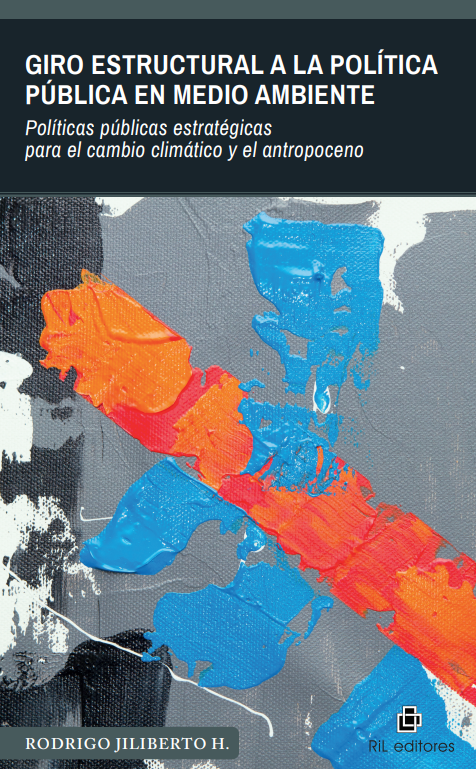 Giro estructural a la política pública en medio ambiente. Políticas públicas estratégicas para el cambio climático y el antropoceno