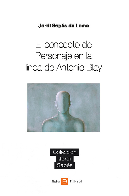 El concepto de Personaje en la línea de Antonio Blay